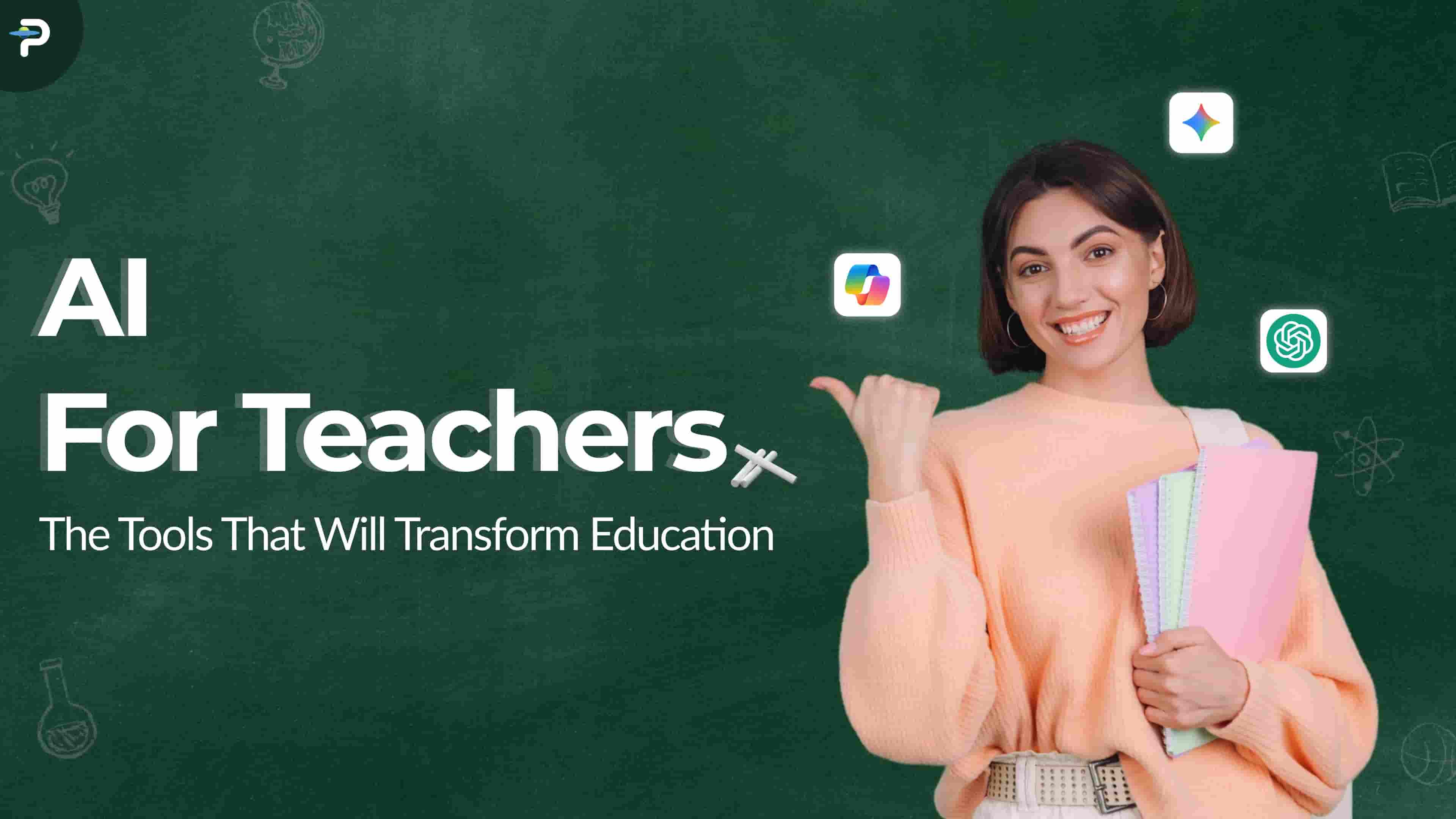 AI for Teachers: The Tools That Will Transform Education
