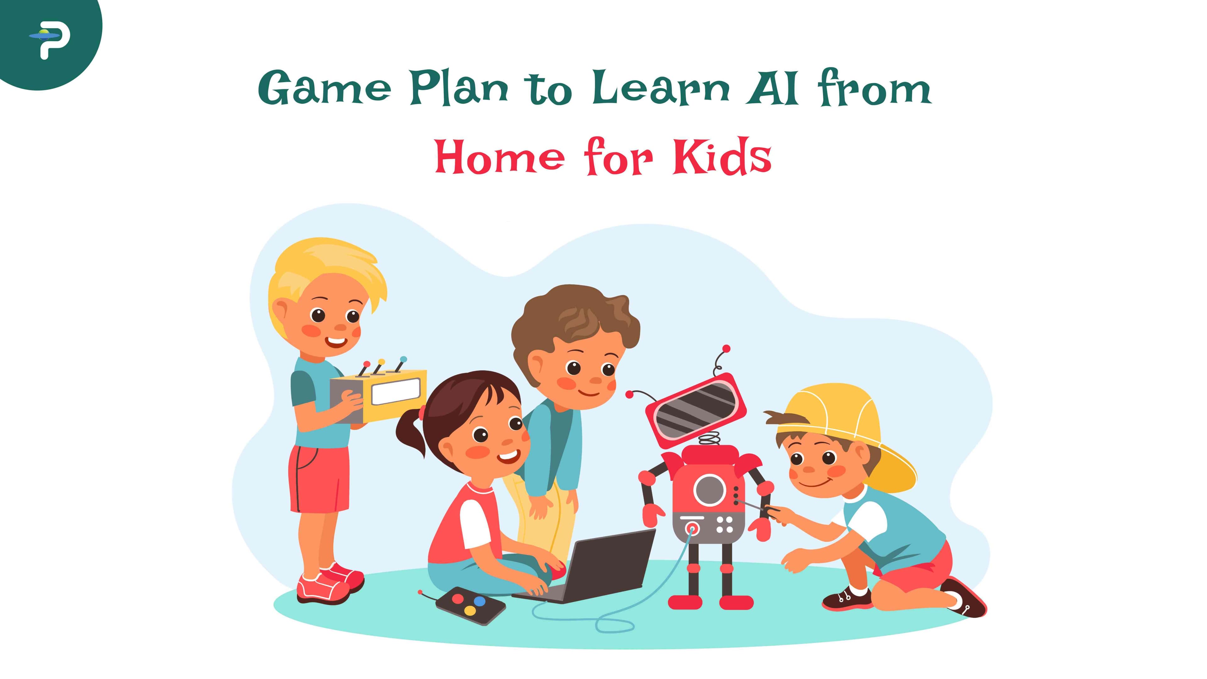 game-plan-to-learn-ai-from-home-for-kids