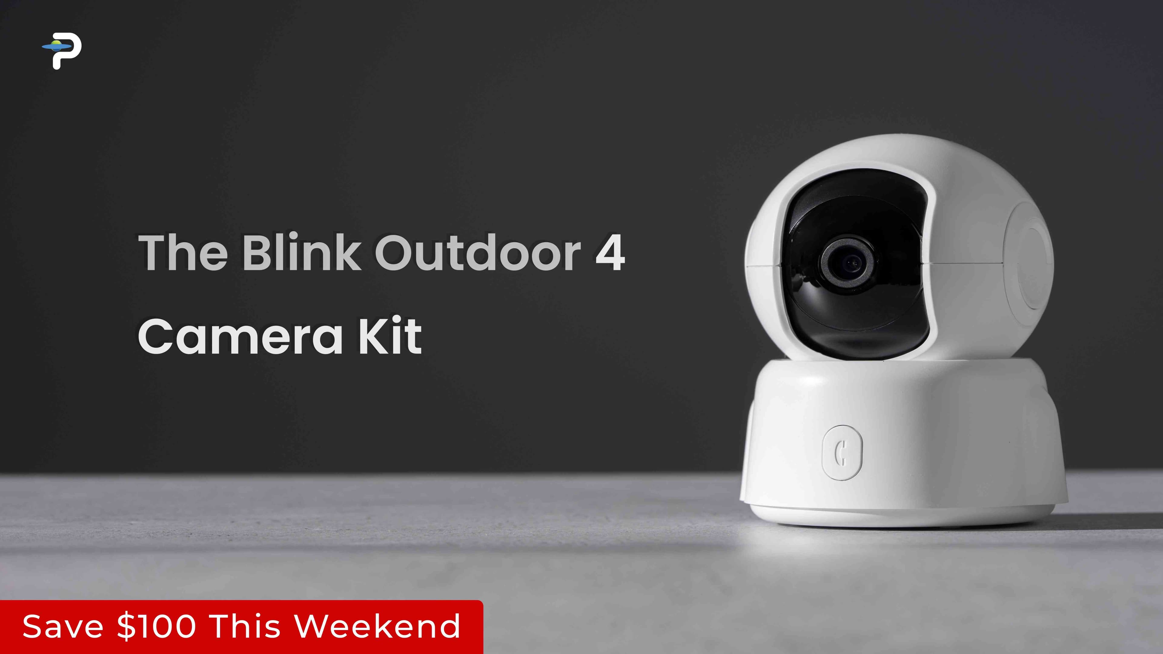 the-blink-outdoor-4-camera-kit-is-100-off-this-weekend