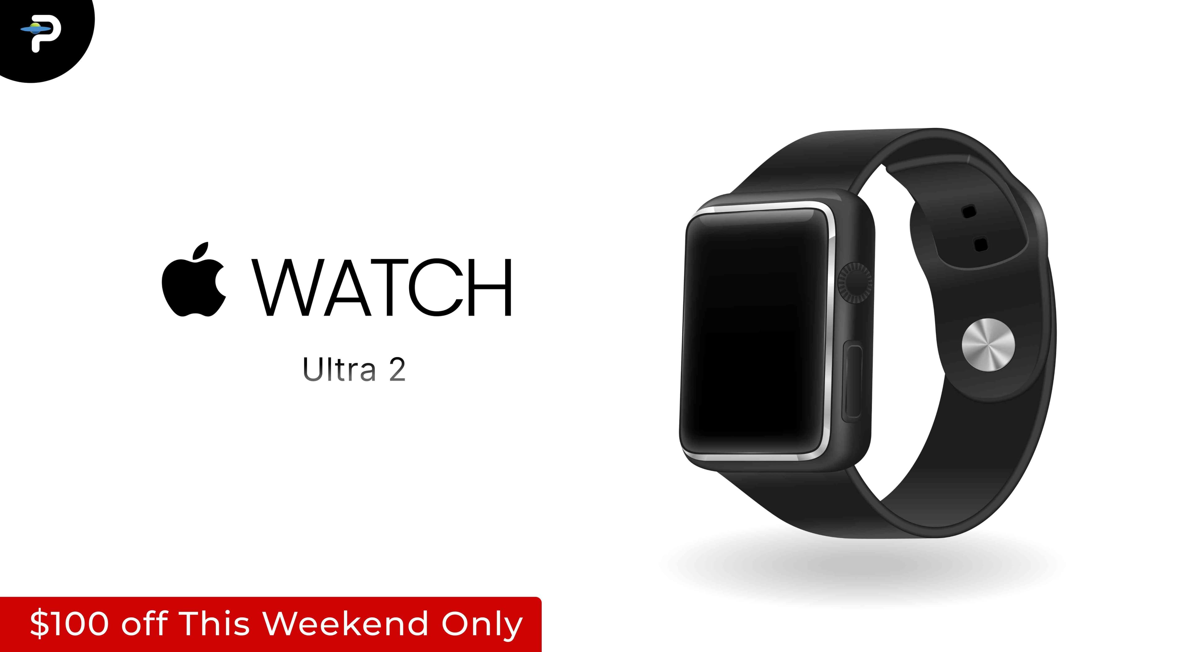 apple-watch-ultra-2-is-now-100-off-this-weekend-only