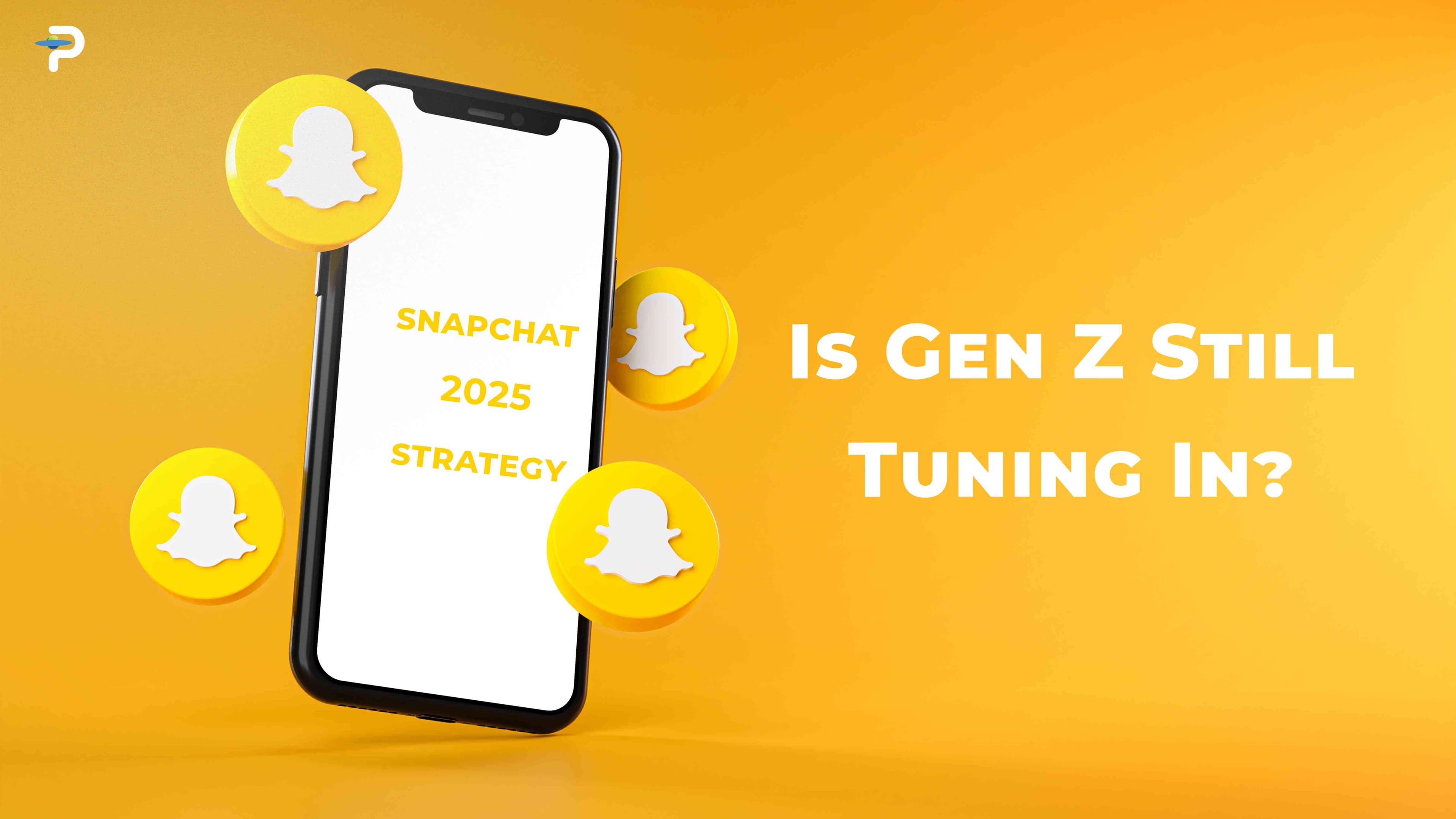 snapchats-2025-strategy-is-gen-z-still-tuning-in