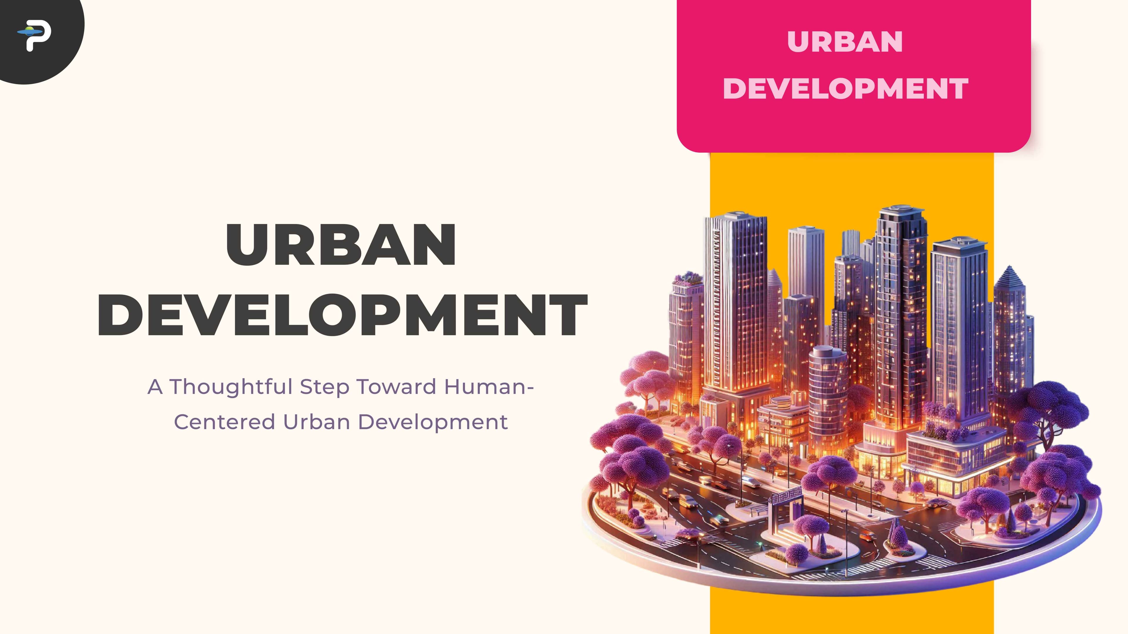 a-thoughtful-step-toward-human-centered-urban-development