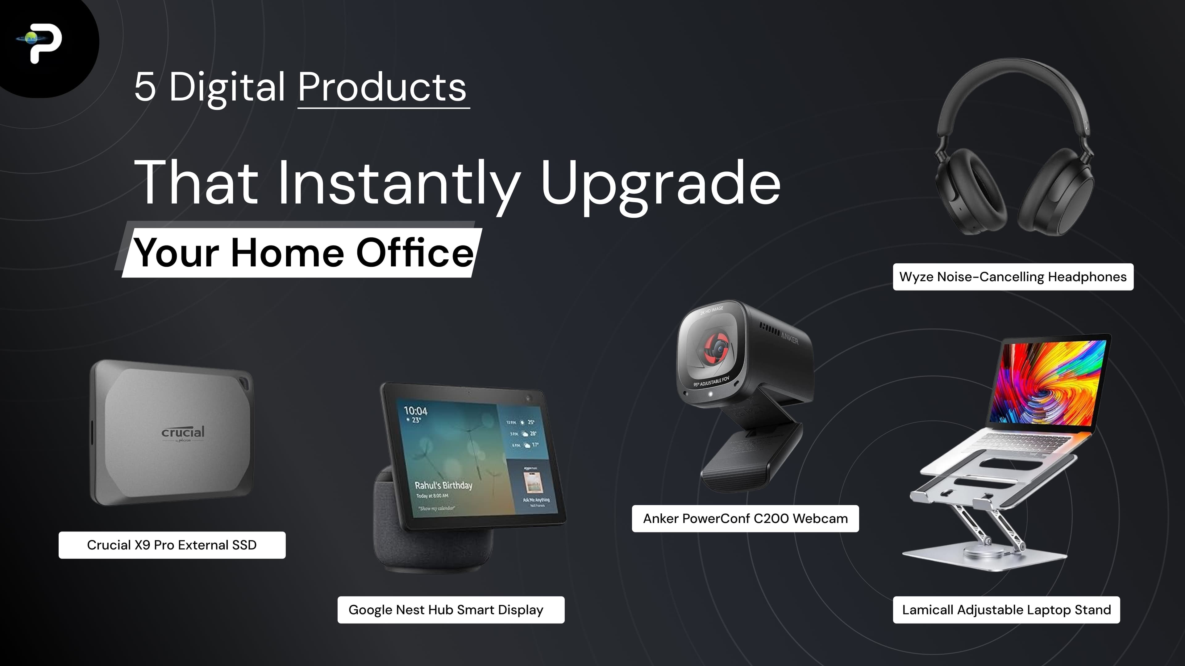 5-digital-products-that-instantly-upgrade-your-home-office
