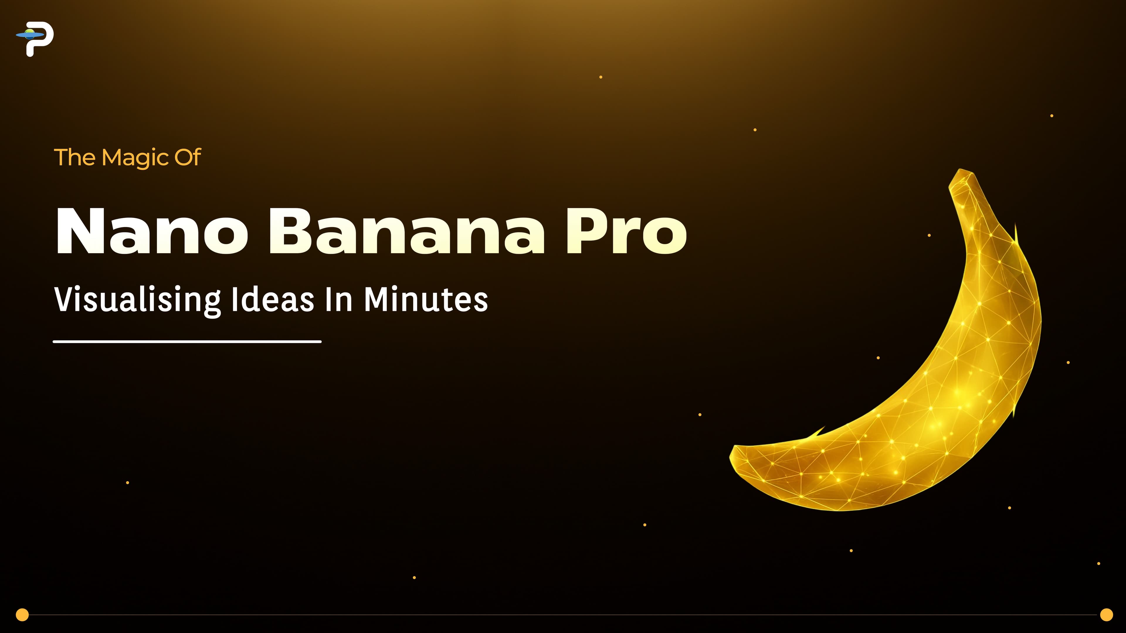 visualising-ideas-in-minutes-the-magic-of-nano-banana-pro