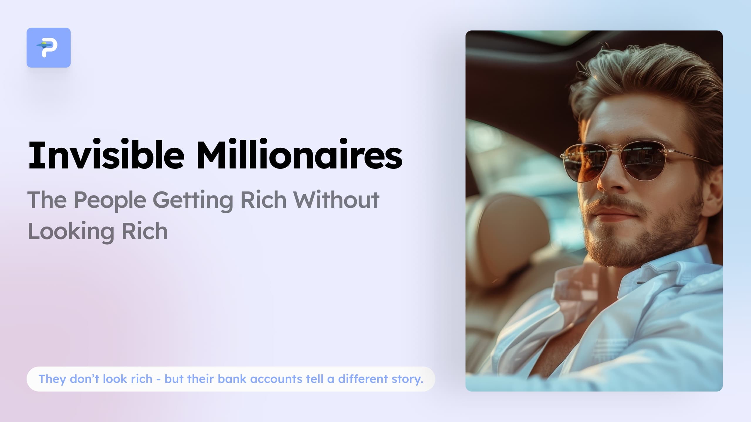invisible-millionaires-the-people-getting-rich-without-looking-rich