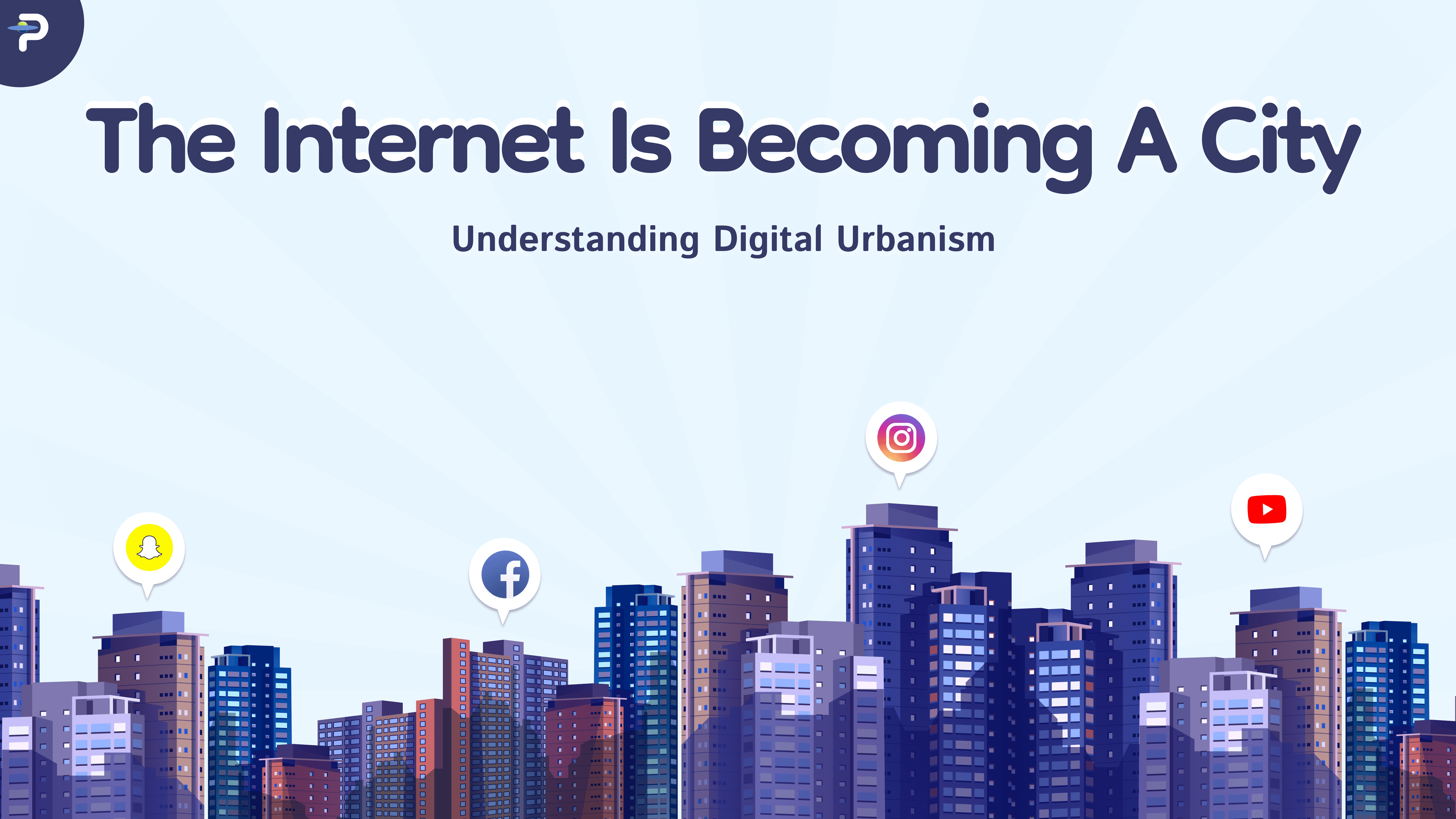 the-internet-is-becoming-a-city-understanding-digital-urbanism