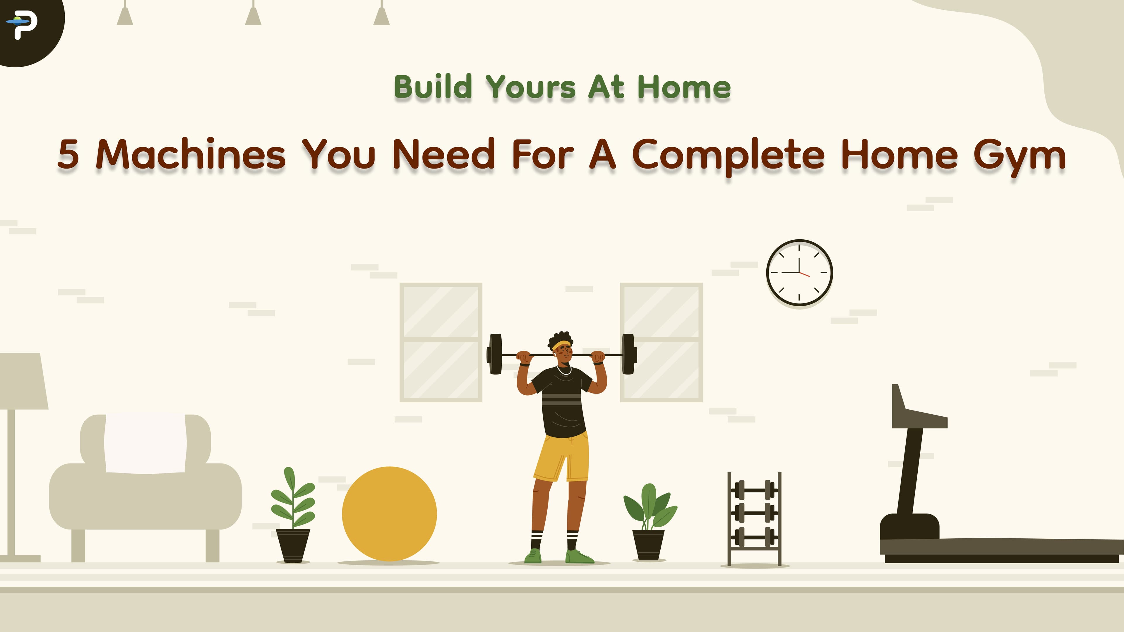 5-machines-you-need-for-a-complete-home-gym