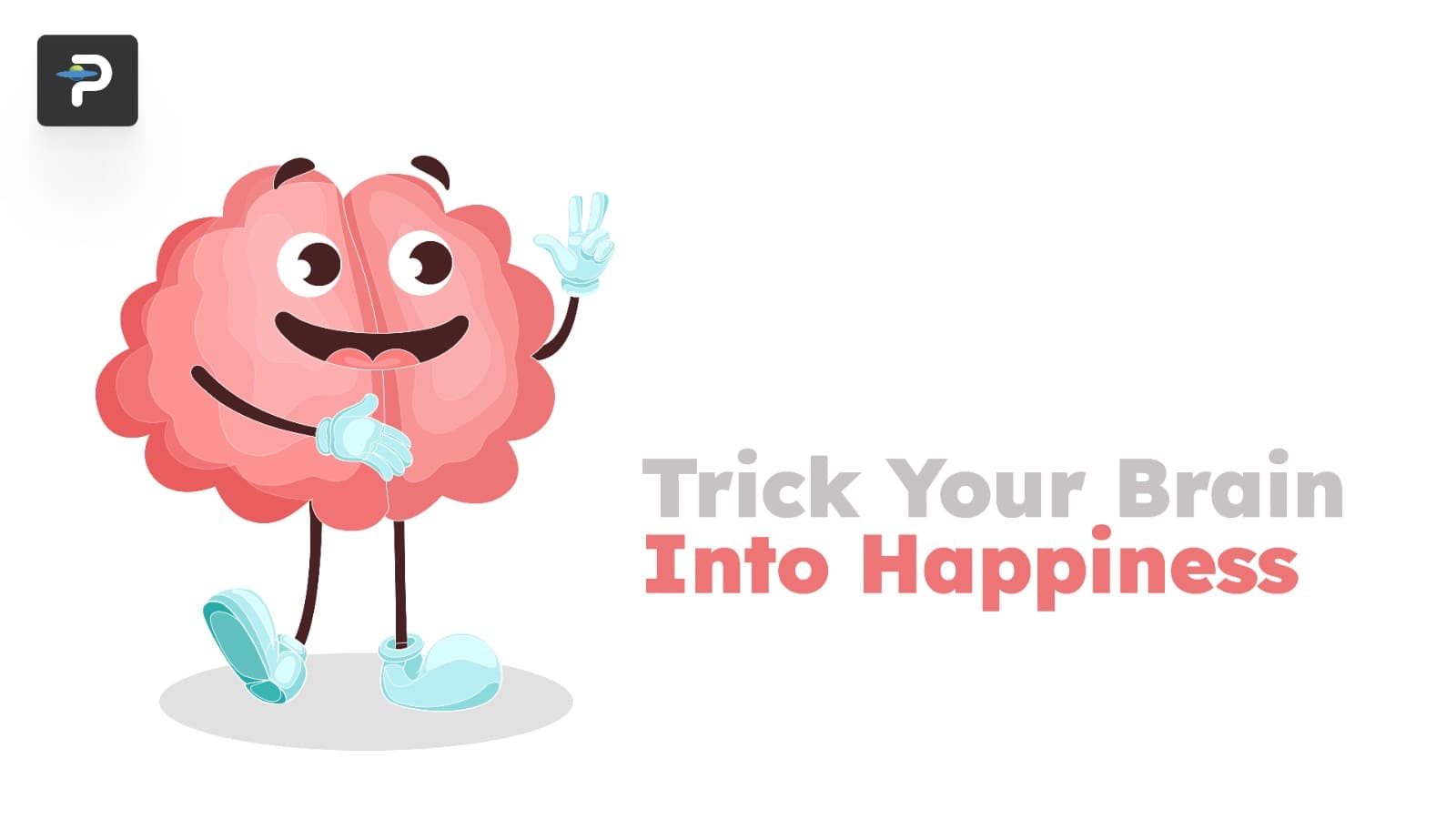 simple-ways-to-gently-trick-your-brain-into-feeling-happier