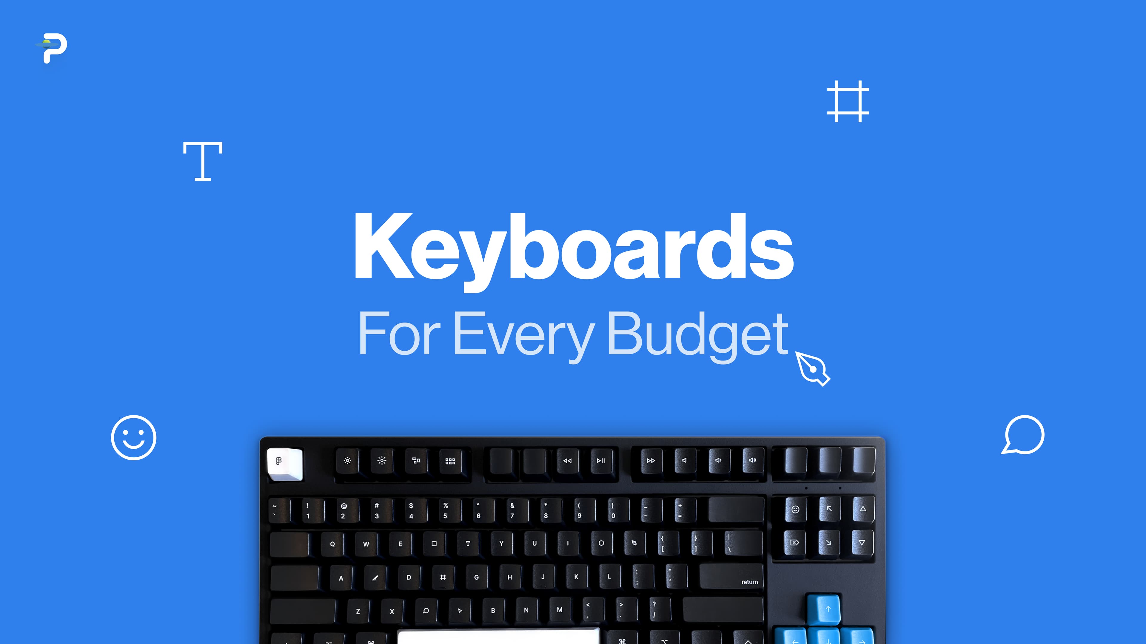 level-up-your-typing-5-mechanical-keyboards-for-every-budget